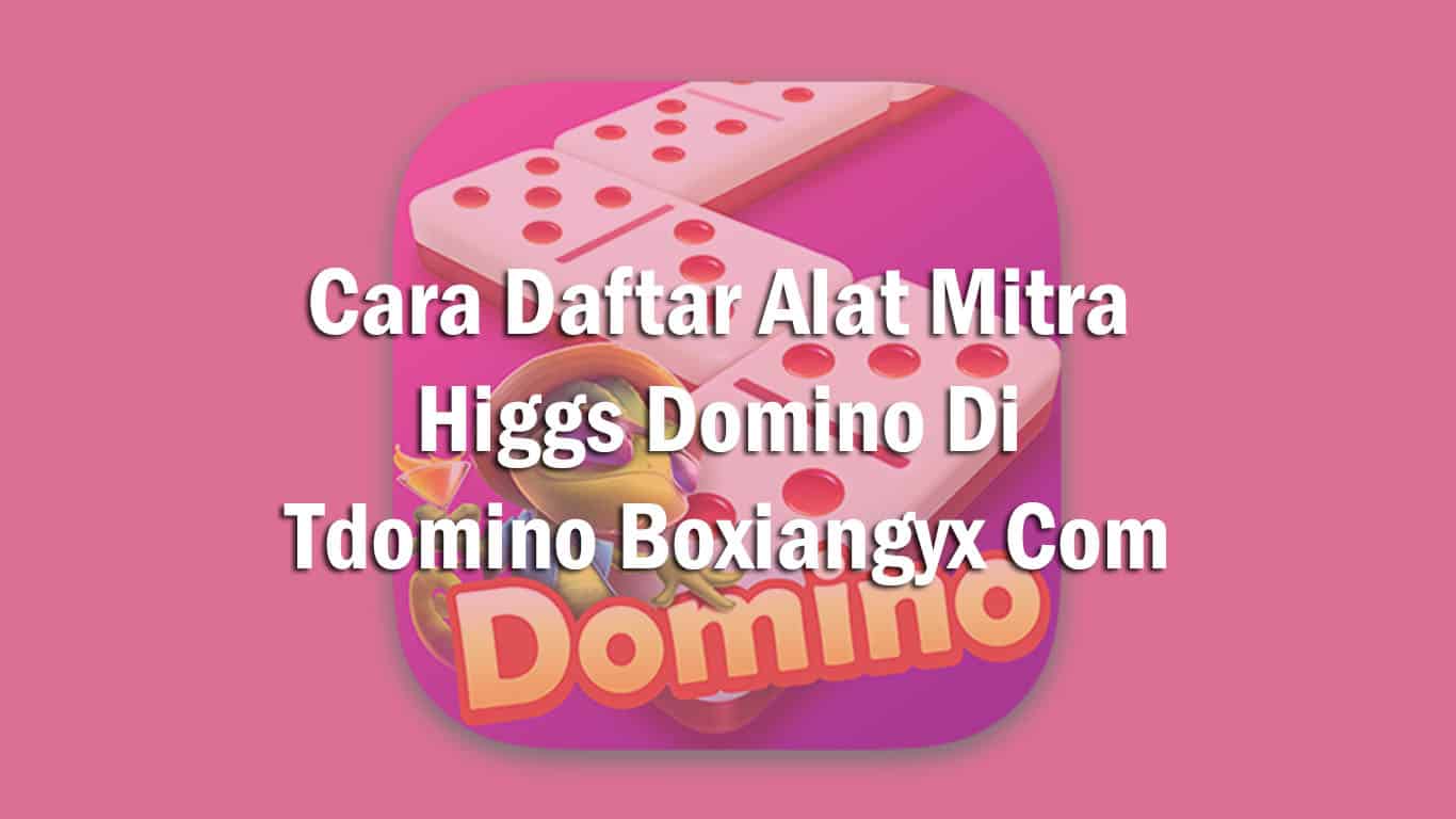 Https //tdomino.boxiangyx.com/trade/index.do agen chip domino island murah