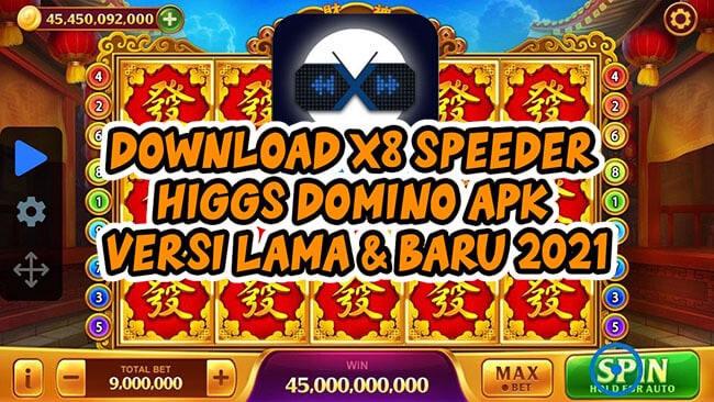 Download X8 Speeder Higgs Domino Apk v Lama & Baru 2021